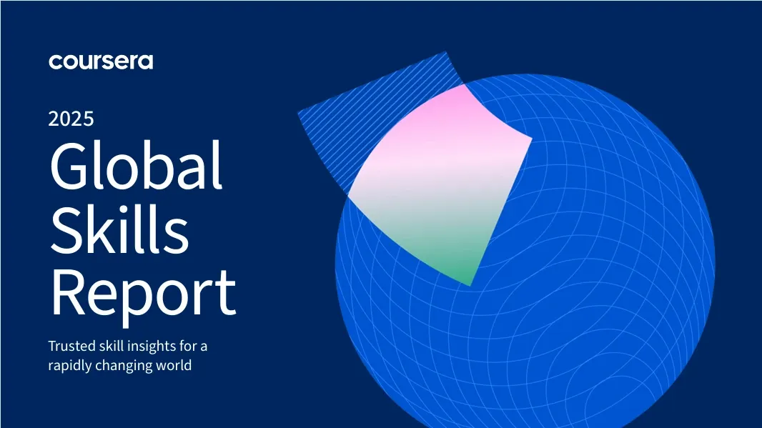 Coursera 글로벌 스킬 리포트가 주목한 인재 시장의 변화